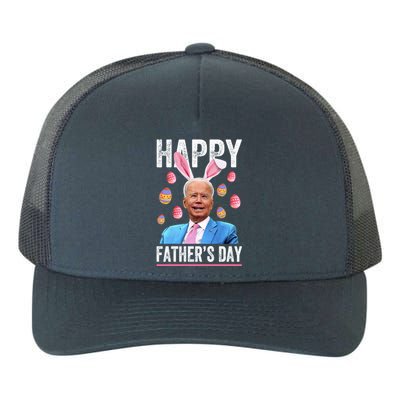 Happy Father's Day Funny Biden Confused For Easter Day Gift Yupoong Adult 5-Panel Trucker Hat