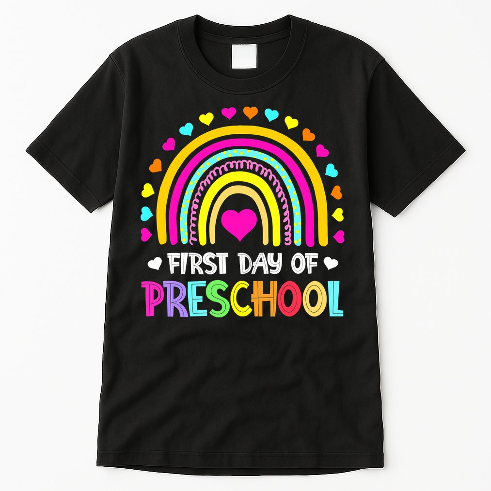 Happy First Day Of Preschool Back To School Tall T-Shirt