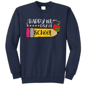 Happy First Day Of School Teachers Students Parents Sweatshirt