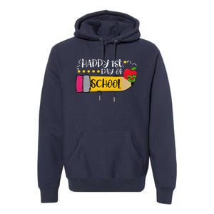 Happy First Day Of School Teachers Students Parents Premium Hoodie