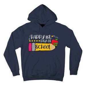 Happy First Day Of School Teachers Students Parents Tall Hoodie