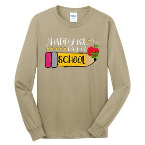 Happy First Day Of School Teachers Students Parents Tall Long Sleeve T-Shirt