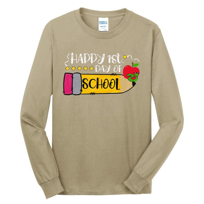 Happy First Day Of School Teachers Students Parents Tall Long Sleeve T-Shirt