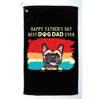 Happy Fathers Day Vintage French Bulldog Best Dog Dad Ever Platinum Collection Golf Towel