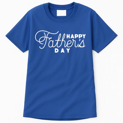 Happy Fathers Day Celebration Gift Tall T-Shirt