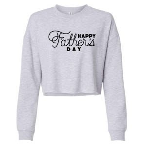 Happy Fathers Day Celebration Gift Cropped Pullover Crew