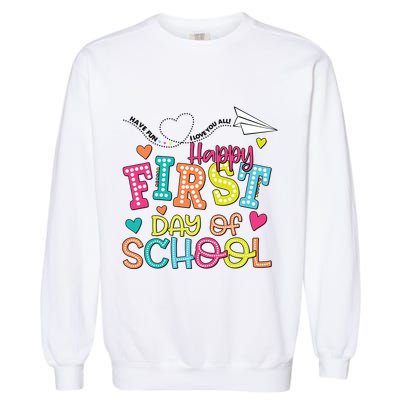 Happy First Day Of School Hello School Garment-Dyed Sweatshirt