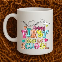 Happy First Day Of School Hello School Mug