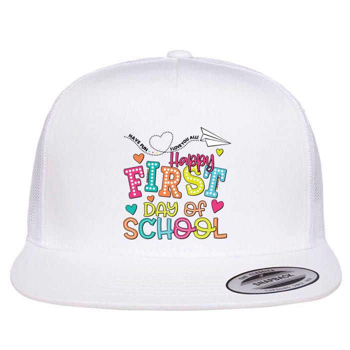 Happy First Day Of School Hello School Flat Bill Trucker Hat