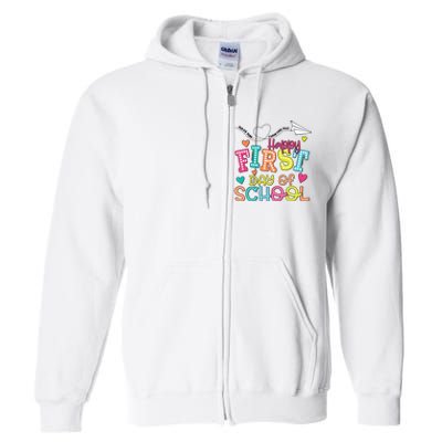 Happy First Day Of School Hello School Full Zip Hoodie