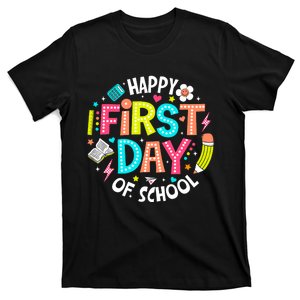 Happy First Day Of School Teacher Back To School Student T-Shirt