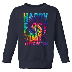 Happy First Day Let's Do This Back To School Rainbow Toddler Sweatshirt