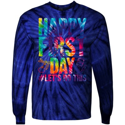 Happy First Day Let's Do This Back To School Rainbow Tie-Dye Long Sleeve Shirt