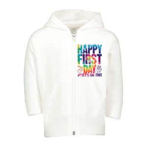 Happy First Day Let's Do This Back To School Rainbow Toddler Zip Fleece Hoodie