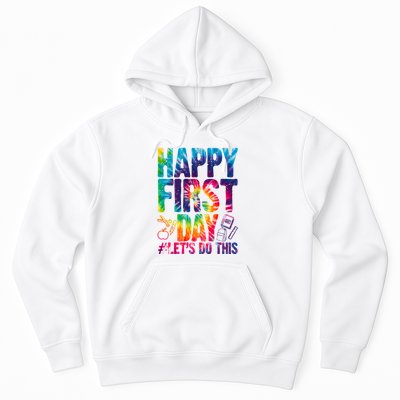 Happy First Day Let's Do This Back To School Rainbow Hoodie