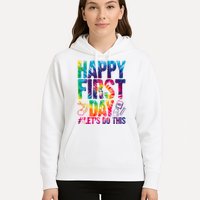 Happy First Day Let's Do This Back To School Rainbow Hoodie