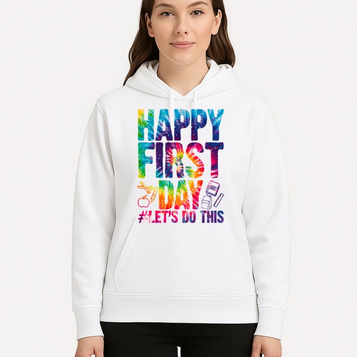 Happy First Day Let's Do This Back To School Rainbow Hoodie