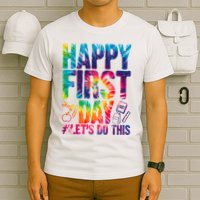 Happy First Day Let's Do This Back To School Rainbow T-Shirt