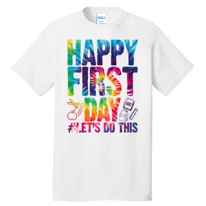 Happy First Day Let's Do This Back To School Rainbow Tall T-Shirt