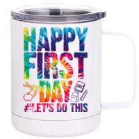 Happy First Day Let's Do This Back To School Rainbow 12 oz Stainless Steel Tumbler Cup