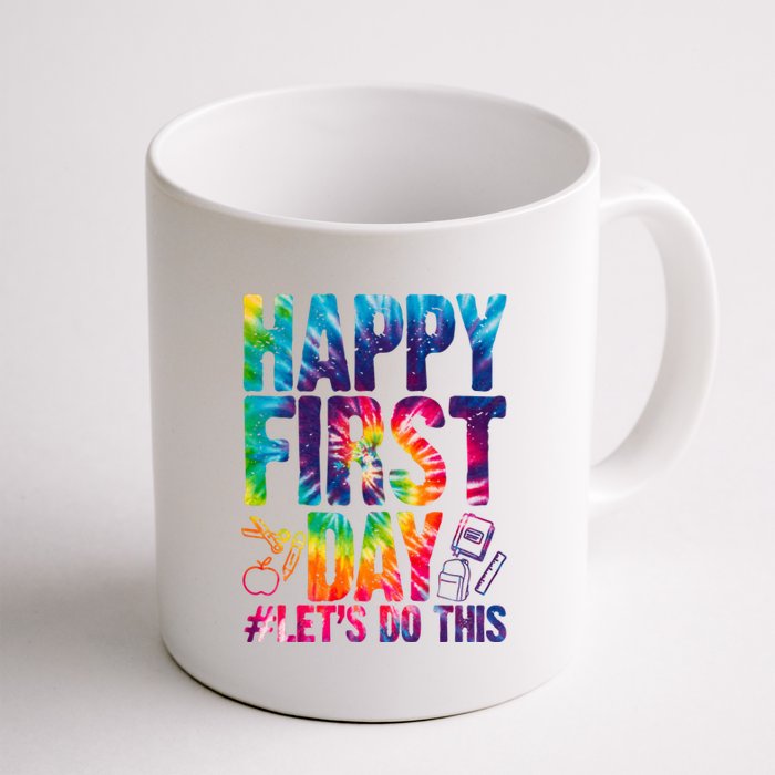 Happy First Day Let's Do This Back To School Rainbow Coffee Mug