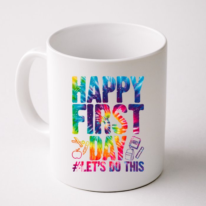 Happy First Day Let's Do This Back To School Rainbow Coffee Mug