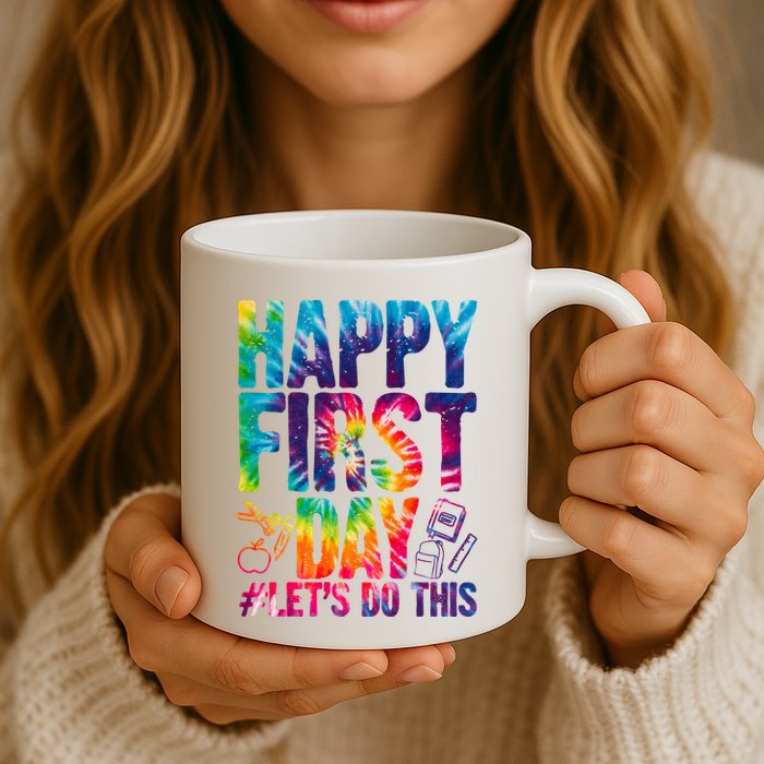 Happy First Day Let's Do This Back To School Rainbow Mug