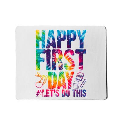 Happy First Day Let's Do This Back To School Rainbow Mousepad