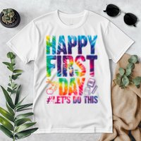 Happy First Day Let's Do This Back To School Rainbow Premium T-Shirt