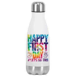 Happy First Day Let's Do This Back To School Rainbow Stainless Steel Insulated Water Bottle