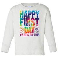 Happy First Day Let's Do This Back To School Rainbow Toddler Long Sleeve Shirt