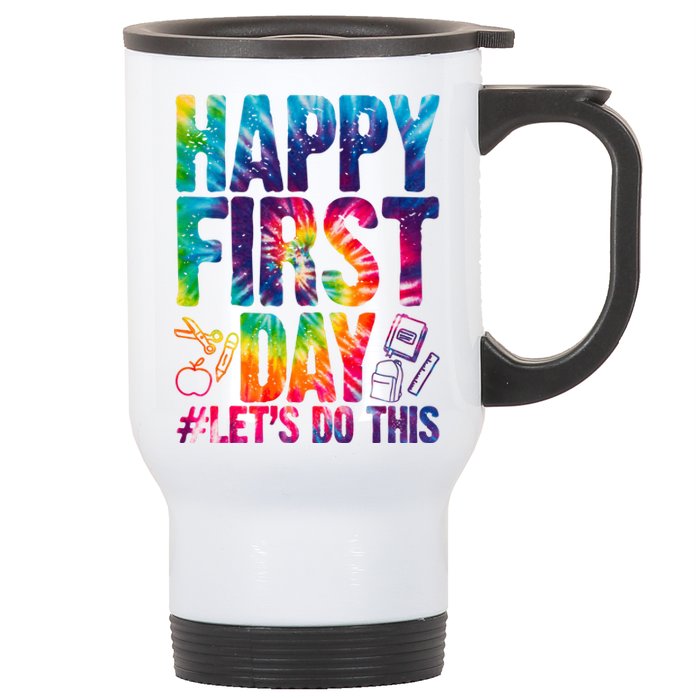 Happy First Day Let's Do This Back To School Rainbow Stainless Steel Travel Mug