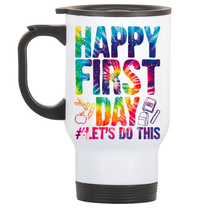 Happy First Day Let's Do This Back To School Rainbow Stainless Steel Travel Mug