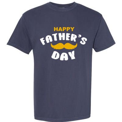 Happy Fathers Day Mustache Vintage Garment-Dyed Heavyweight T-Shirt