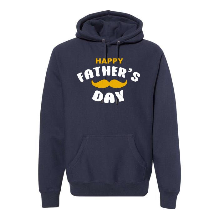 Happy Fathers Day Mustache Vintage Premium Hoodie