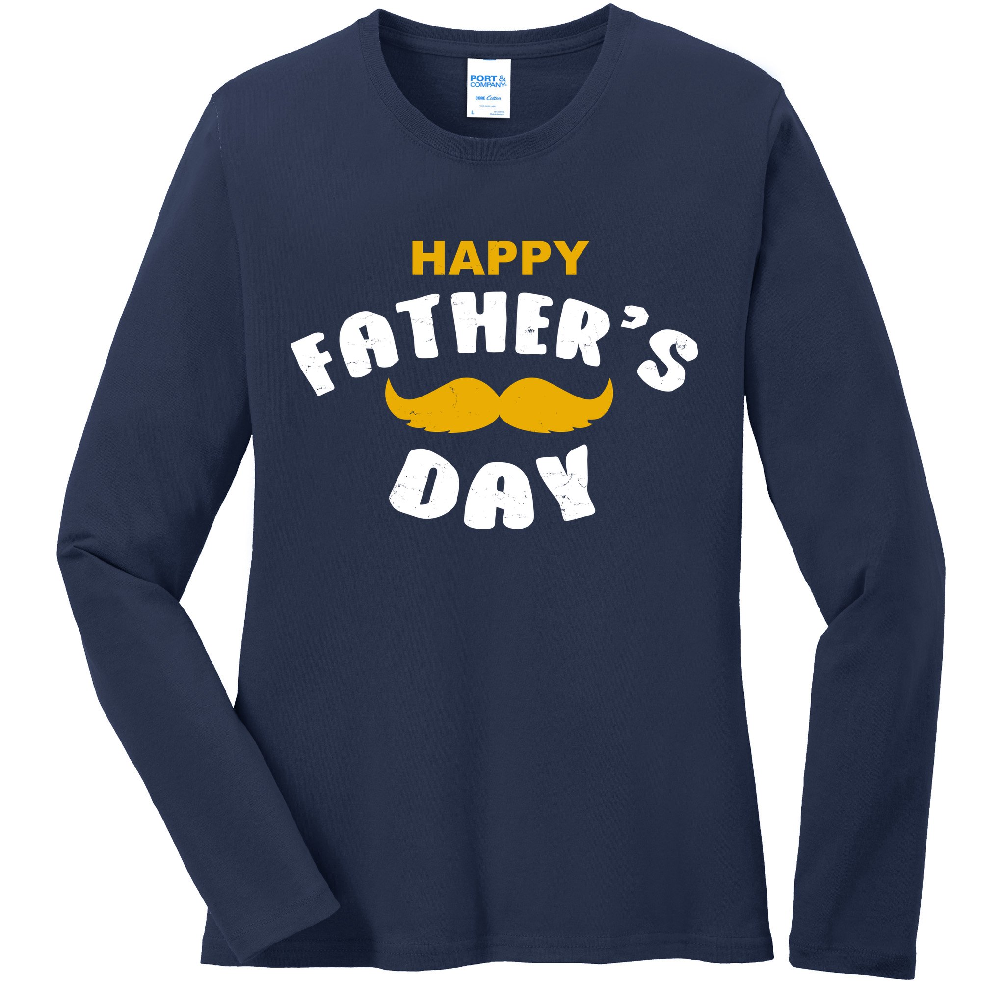 Happy Fathers Day Mustache Vintage Ladies Long Sleeve Shirt