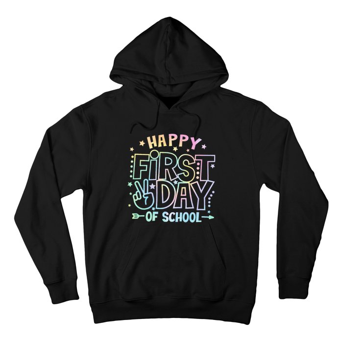 Happy First Day Of School Tie Dye Teacher Student Hoodie