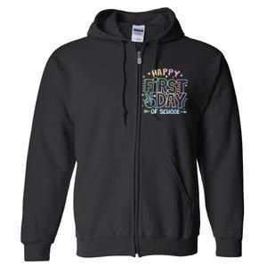 Happy First Day Of School Tie Dye Teacher Student Full Zip Hoodie