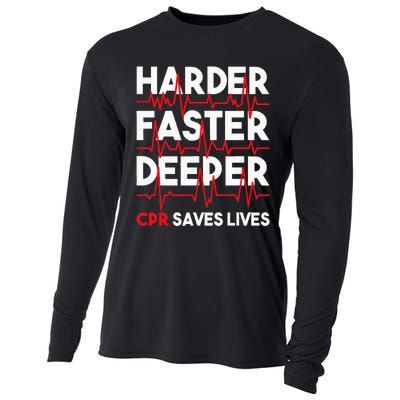 Harder Faster Deeper Cpr Funny Emt Ems Paramedic Cooling Performance Long Sleeve Crew