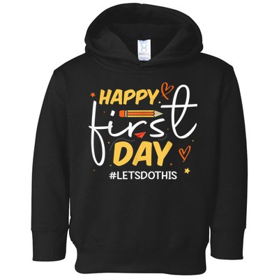Happy First Day Of School Back To School Kids Teacher Toddler Hoodie
