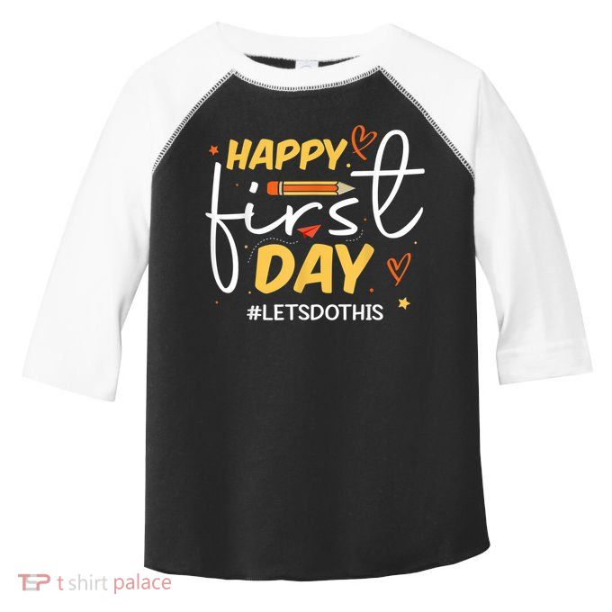 Happy First Day Of School Back To School Kids Teacher Toddler Fine Jersey T-Shirt