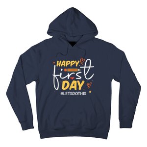 Happy First Day Of School Back To School Kids Teacher Hoodie