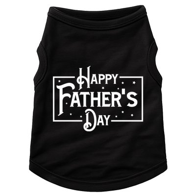 Happy Father's Day Star Gift For Dad Doggie Tank