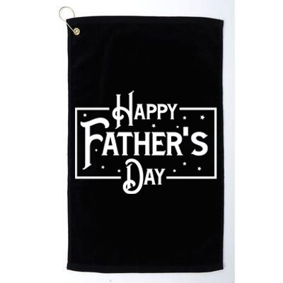 Happy Father's Day Star Gift For Dad Platinum Collection Golf Towel