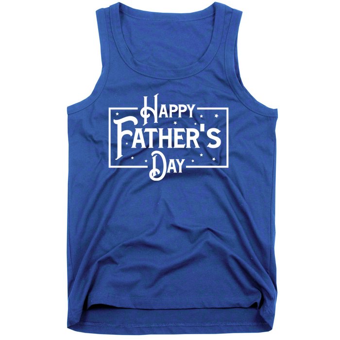 Happy Father's Day Star Gift For Dad Tank Top