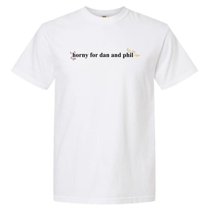 Horny For Dan And Phil Garment-Dyed Heavyweight T-Shirt