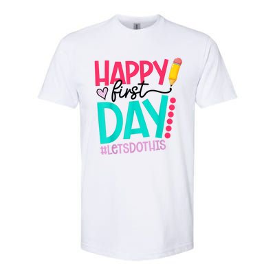 Happy First Day Lets Do This Welcome Back To School Softstyle® CVC T-Shirt