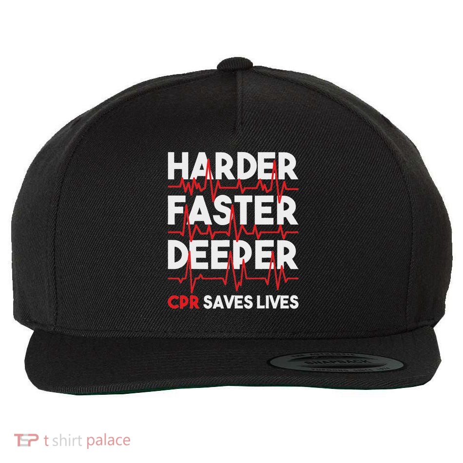 Harder Faster Deeper Cpr Funny Emt Ems Paramedic Wool Snapback Cap