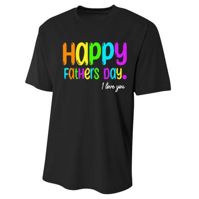 Happy Fathers Day i love you dad Heart Daddy funny Performance Sprint T-Shirt