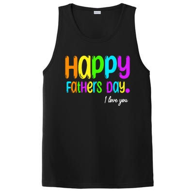 Happy Fathers Day i love you dad Heart Daddy funny PosiCharge Competitor Tank